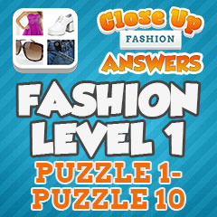Close Up Fashion - Level 1 Answers