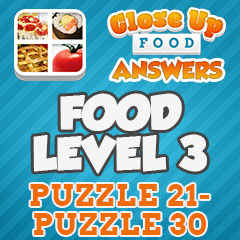 Close Up Food - Level 3 Answers