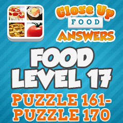 Close Up Food - Level 17 Answers